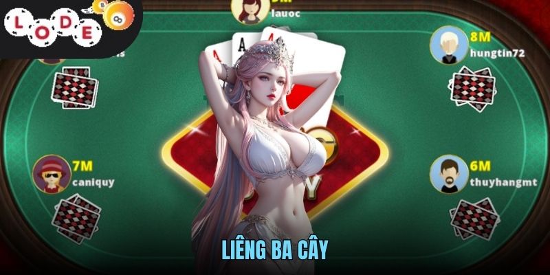Liêng Ba Cây LODE88 - Game Bài Đơn Giản Nhưng Cực Kỳ Hấp Dẫn 1 Liêng Ba Cây LODE88 - Game Bài Đơn Giản Nhưng Cực Kỳ Hấp Dẫn