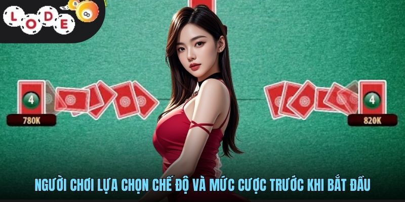 Tiến Lên Sâm - Trò Chơi Bài Trí Tuệ Hấp Dẫn Tại Lode88 3 Người chơi lựa chọn chế độ và mức cược trước khi bắt đầu