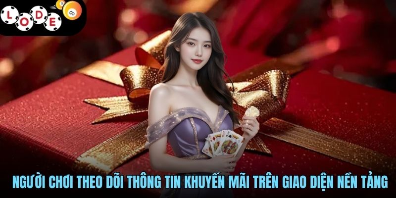 Khuyến Mãi Tân Thủ LODE88 Thưởng Lớn Dành Cho Người Mới 4 Người chơi theo dõi thông tin khuyến mãi trên giao diện nền tảng